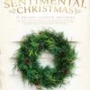 HAL LEONARD A Sentimental Christmas Book For Piano/vocal/guitar -Jingle Bells Store 00236830 cover