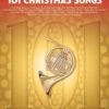 HAL LEONARD 101 Christmas Songs For Horn