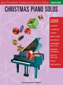 WILLIS MUSIC JOHN Thompson's Modern Piano Course Christmas Solos Grade 4