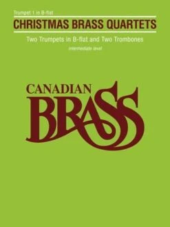 HAL LEONARD CANADIAN Brass Christmas Quartets Trumpet 1 Part