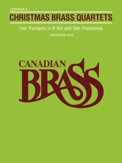 HAL LEONARD CANADIAN Brass Christmas Quartets Trombone 2 Part