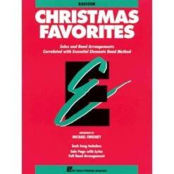 HAL LEONARD ESSENTIAL Elements Christmas Favorites For Bassoon