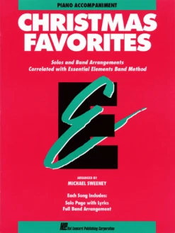 HAL LEONARD ESSENTIAL Elements Christmas Favorites For Piano Accompaniment