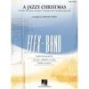 HAL LEONARD A Jazzy Christmas Arranged By Johnnie Vinson For Flex Band Grade 3 -Jingle Bells Store 04007254 wl