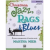ALFRED CHRISTMAS Jazz Rags & Blues Book 4 By Martha Mier -Jingle Bells Store 120085