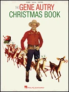 HAL LEONARD THE Gene Autry Christmas Book For Piano Vocal Guitar