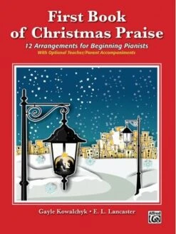 ALFRED FIRST Book Of Christmas Praise For Elementary Piano