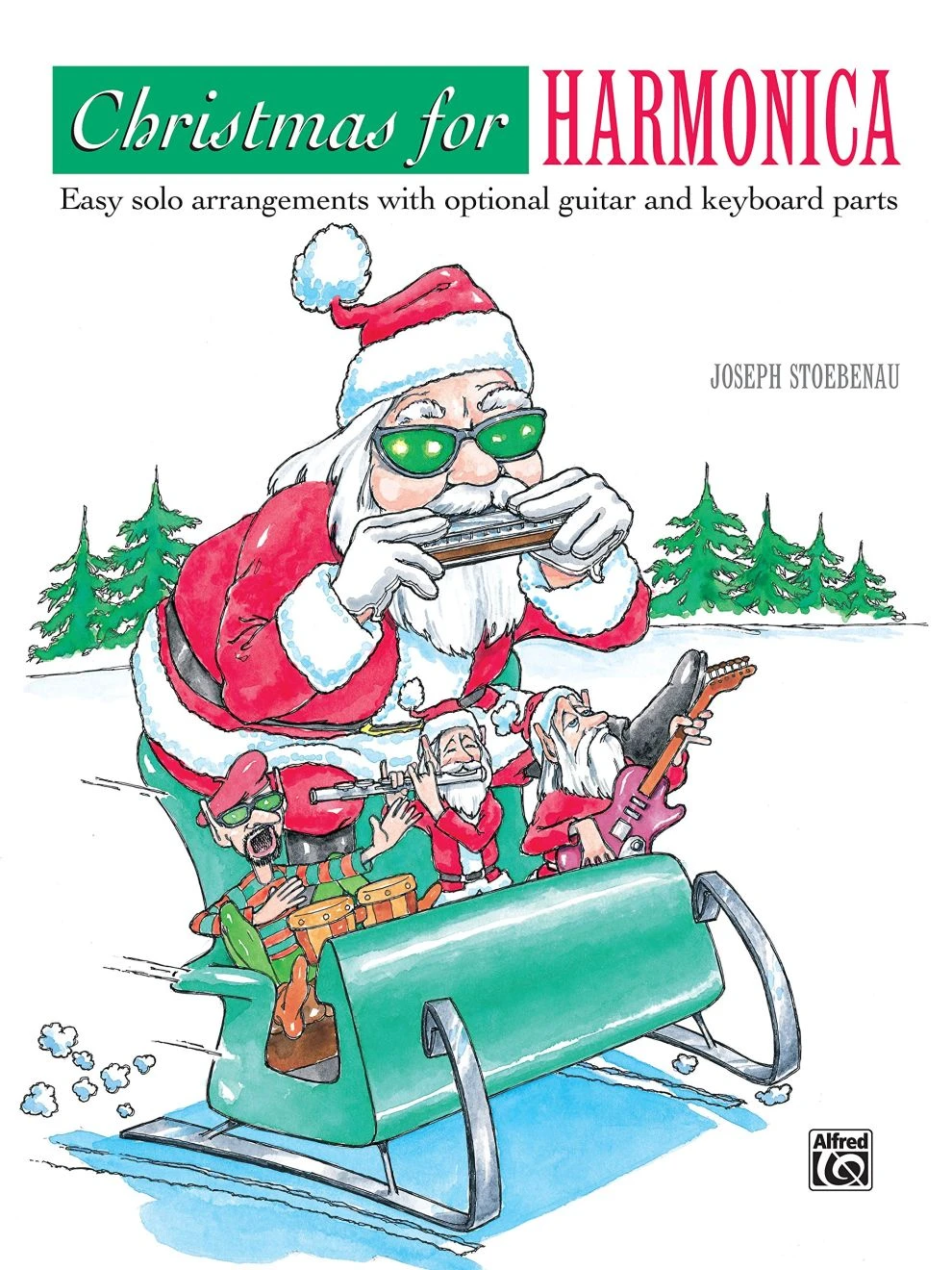 ALFRED CHRISTMAS For Harmonica By Joe Stoebenau 2 ALFRED CHRISTMAS For Harmonica By Joe Stoebenau
