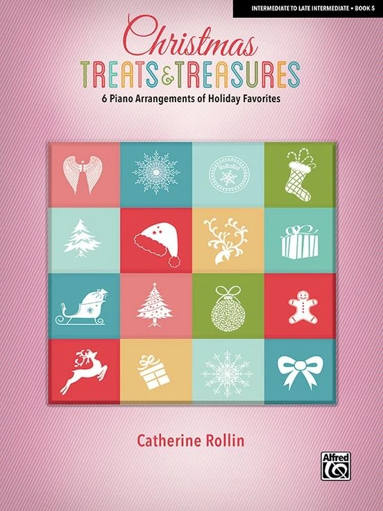 ALFRED CATHERINE Rollin Christmas Treats & Treasures Book 5 For Piano Solo 3 ALFRED CATHERINE Rollin Christmas Treats & Treasures Book 5 For Piano Solo