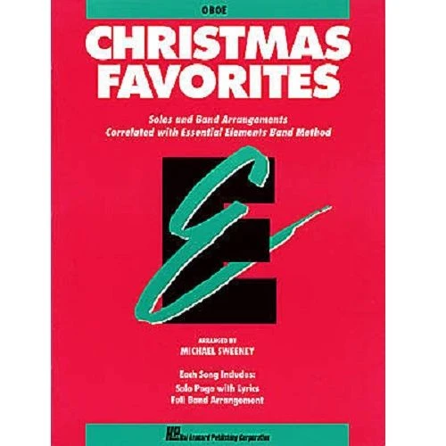 HAL LEONARD ESSENTIAL Elements Christmas Favorites For Oboe By Michael Sweeney 3 HAL LEONARD ESSENTIAL Elements Christmas Favorites For Oboe By Michael Sweeney
