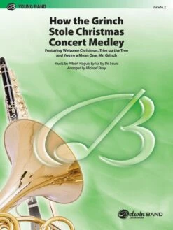 WARNER PUBLICATIONS HOW The Grinch Stole Christmas Concert Medley Arranged By Michael Story