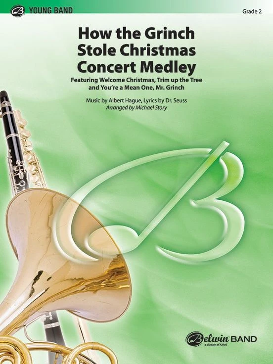 WARNER PUBLICATIONS HOW The Grinch Stole Christmas Concert Medley Arranged By Michael Story 2 WARNER PUBLICATIONS HOW The Grinch Stole Christmas Concert Medley Arranged By Michael Story