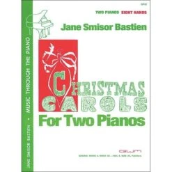BASTIEN PIANO CHRISTMAS Carols For Two Pianos 8 Hands By Jane Bastien