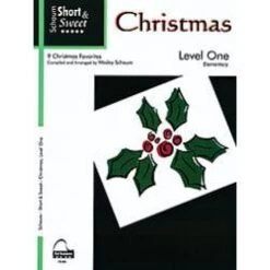 SCHAUM PUBLICATIONS SCHAUM Short & Sweet Christmas Level 1 Elementary Piano