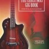 MEL BAY THE Christmas Gig Book For Pick-style Guitar By Michael Coppola